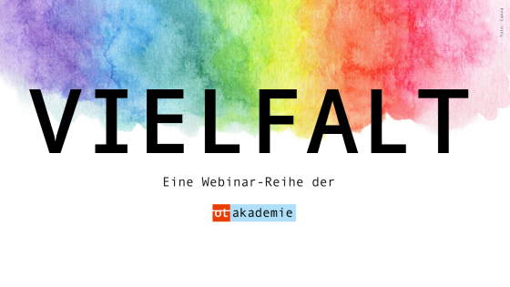 Vielfalt. Eine Webinar-Reihe der openTransfer Akademie